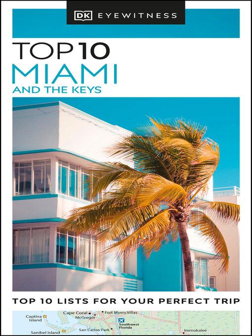 Title details for DK Eyewitness Top 10 Miami and the Keys by DK Travel - Wait list